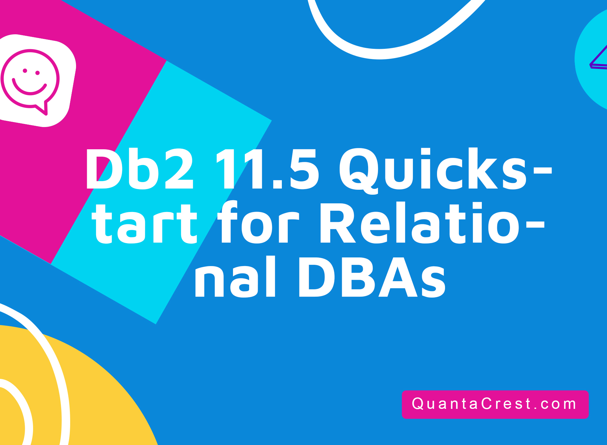 Db2 11.5 Quickstart for Relational DBAs